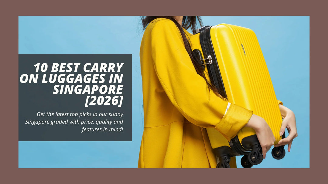 10 Best Carry on Luggages in Singapore [2026]