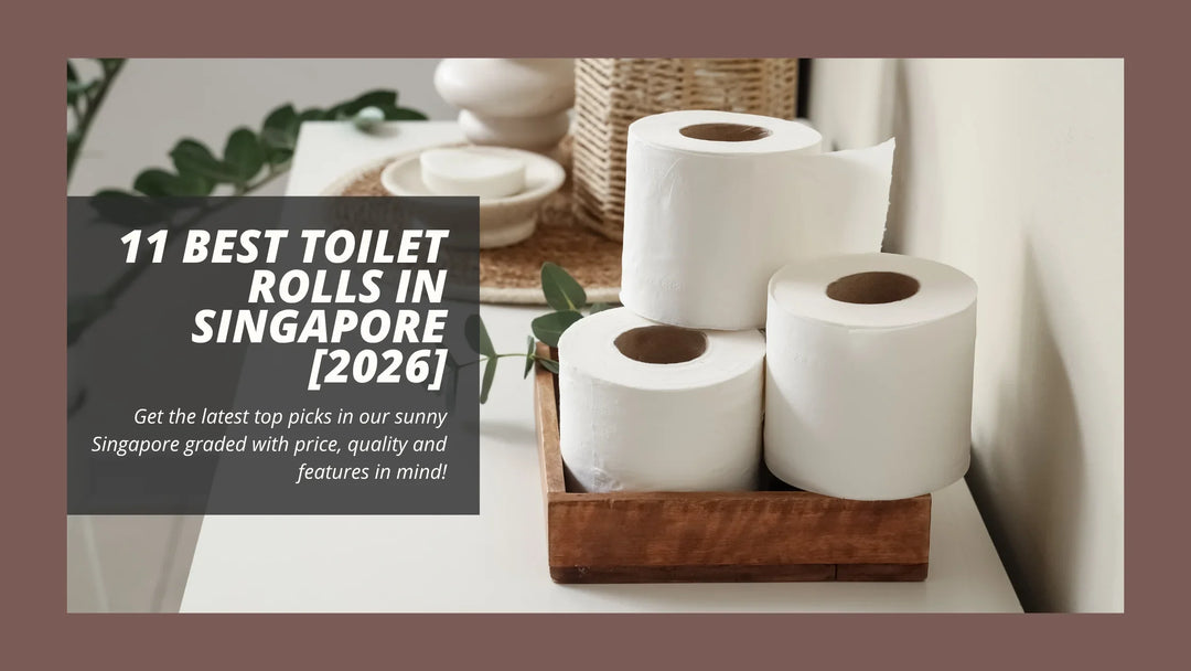 11 Best Toilet Rolls in Singapore [2026]