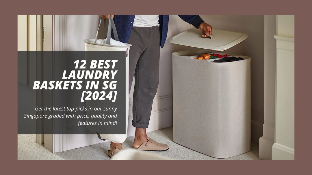 12 Best Laundry Baskets In Singapore [2024]