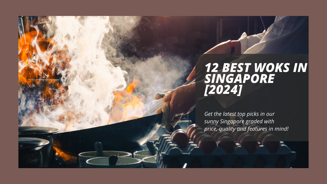 12 Best Woks In Singapore [2024]