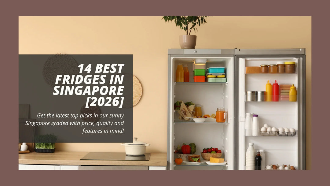 14 Best Fridges in Singapore [2026]