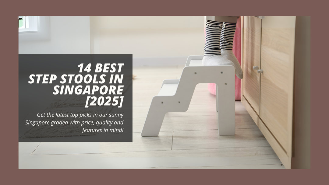 14 Best Step Stools in Singapore [2025]