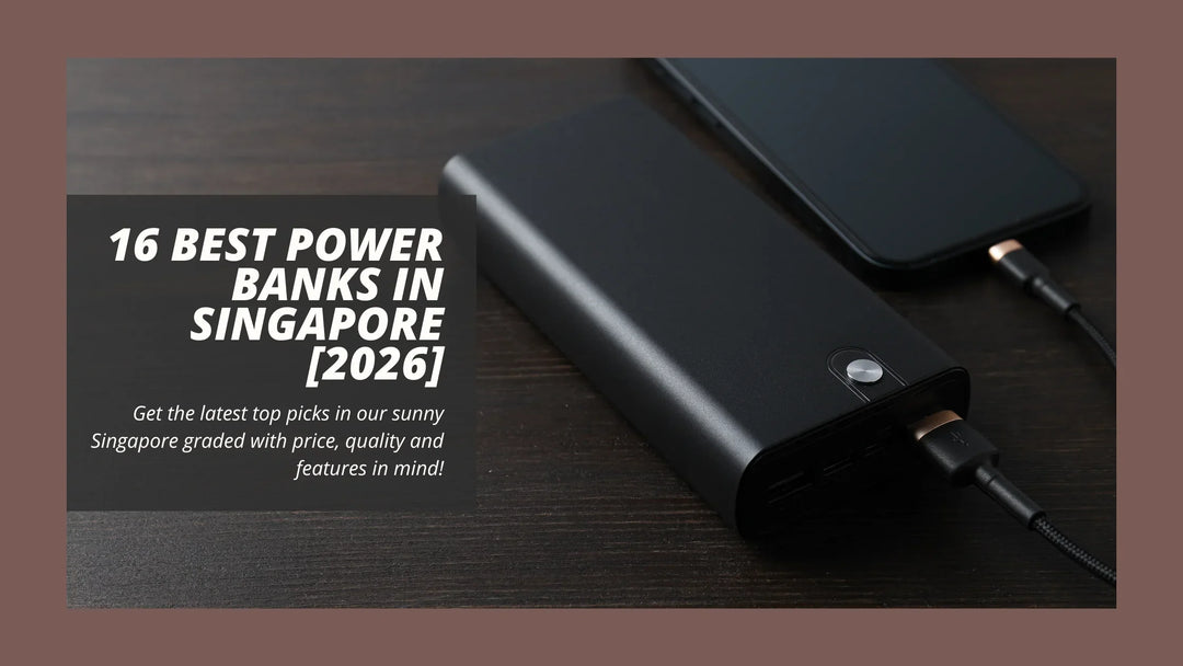 16 Best Power Banks in Singapore [2026]