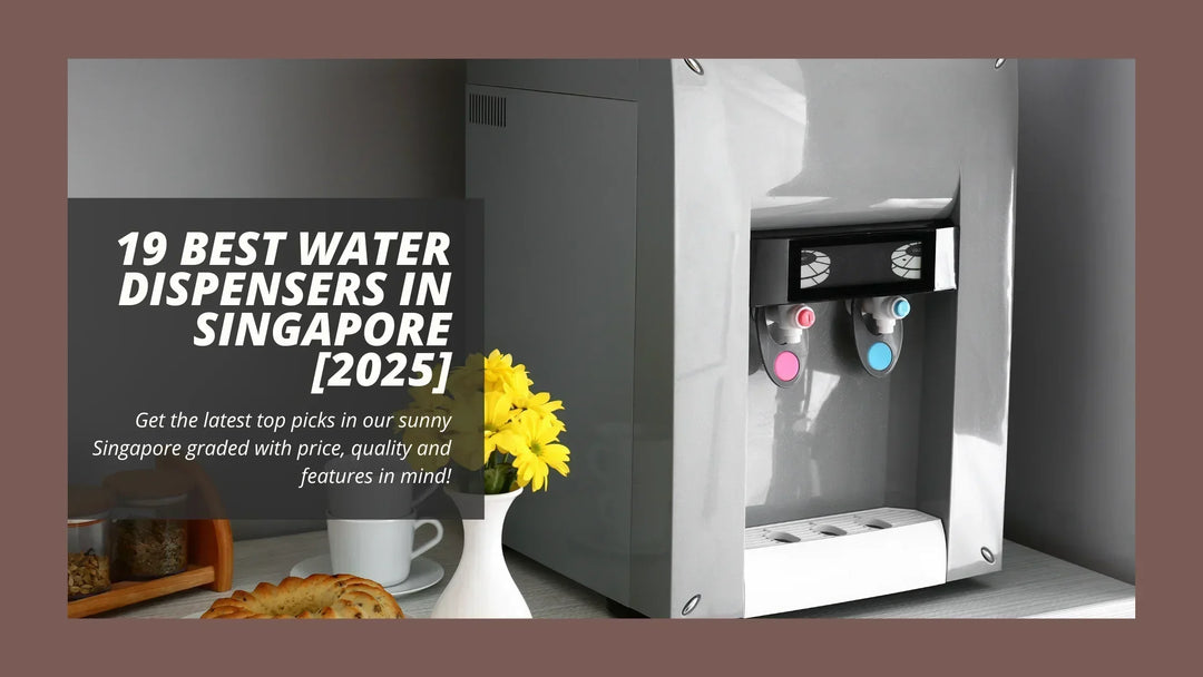 19 Best Water Dispensers In Singapore [2025]