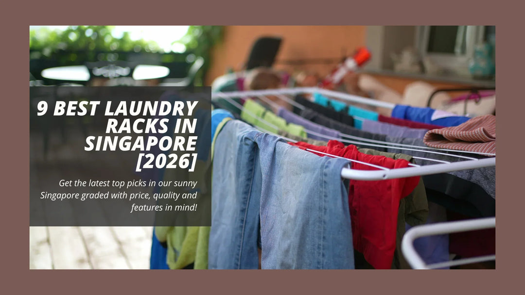 9 Best Laundry Racks in Singapore [2026]